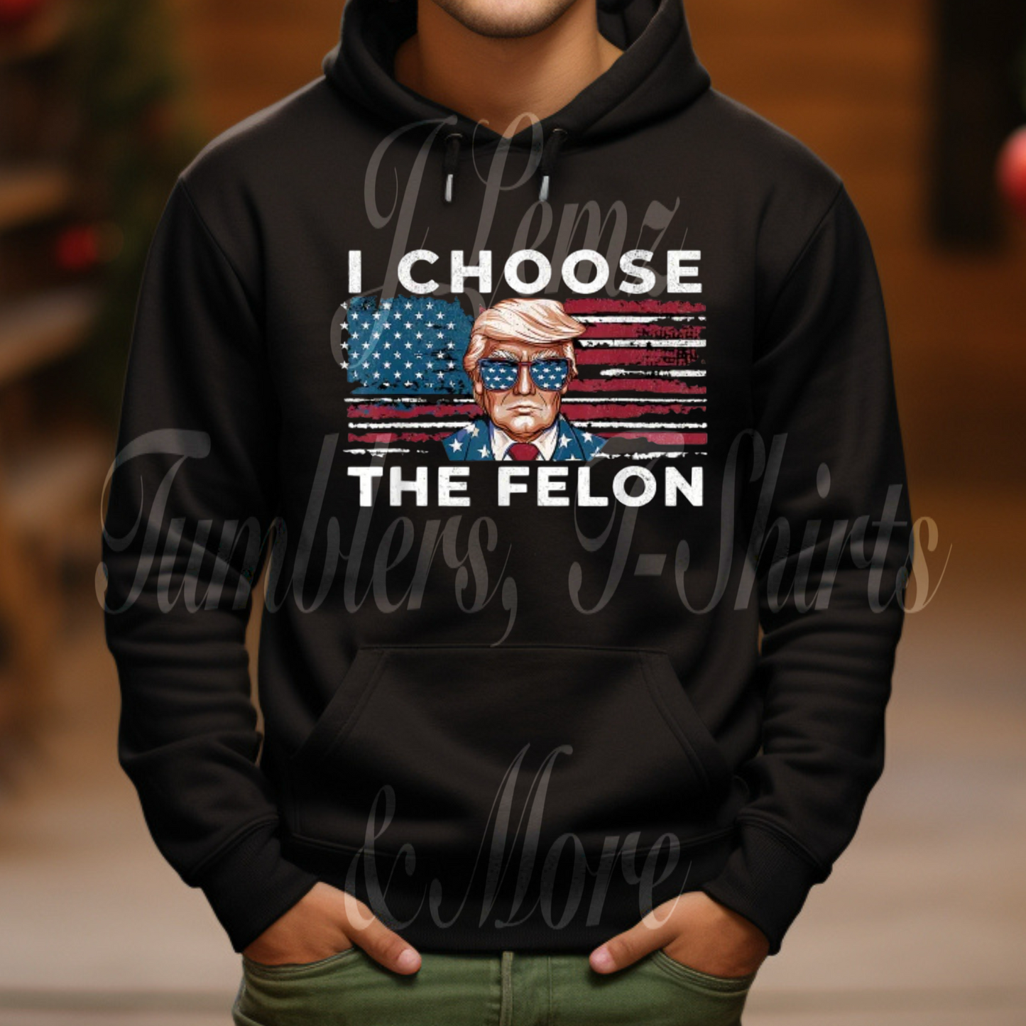 I CHOOSE THE FELON