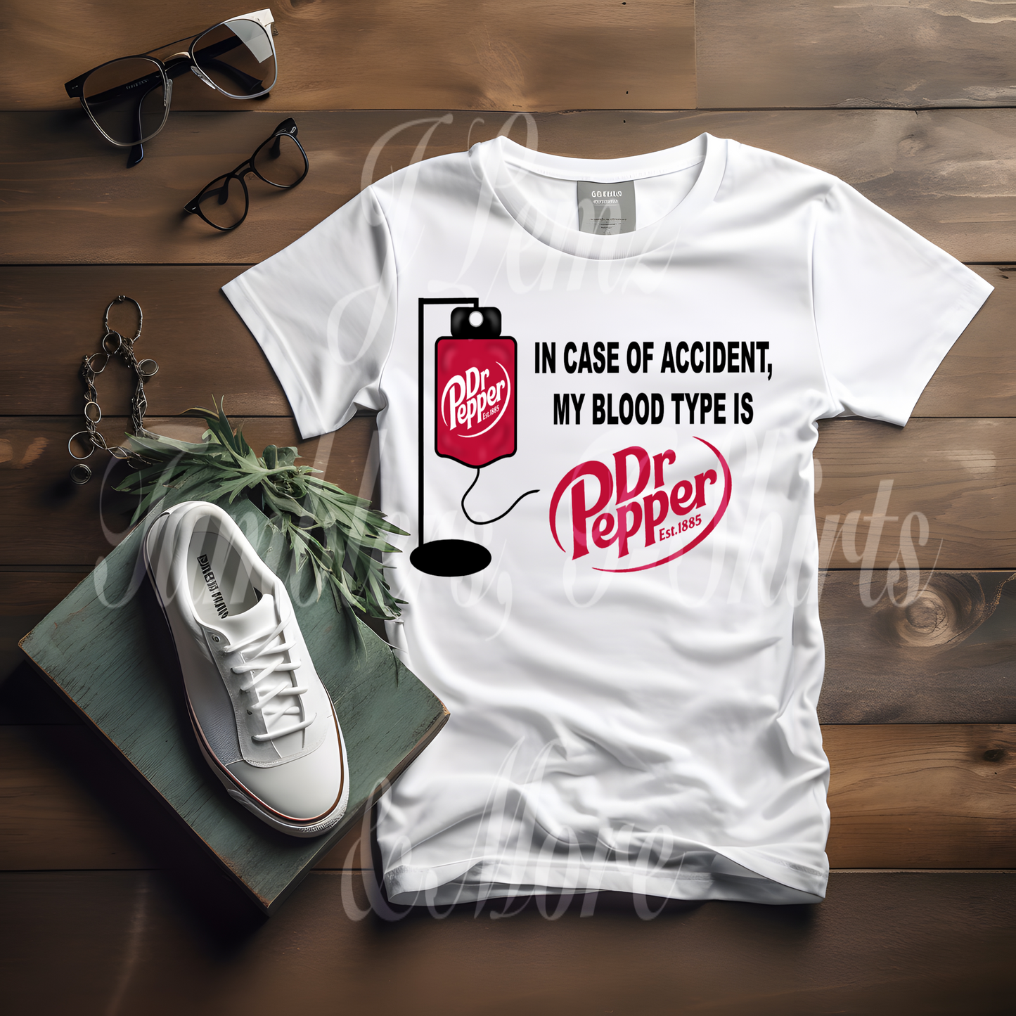 BLOOD TYPE IS DR. PEPPER