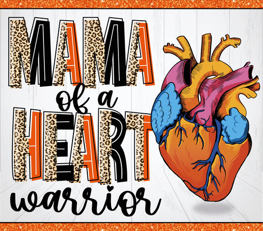 Mama of a Heart Warrior
